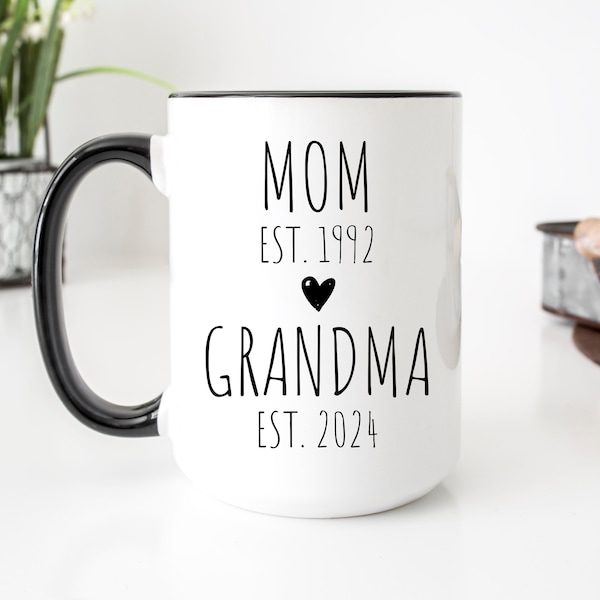 Mom Grandma Est 2024 Mug, Grandma Mug, New Grandma Gift, Grandmother Baby Announcement, First Time Grandma, Custom Mimi Gift, Grandma To Be