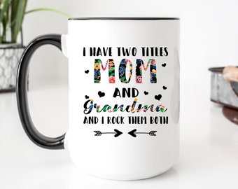 Taza de mamá y abuela, tengo dos títulos: mamá y abuela, regalo del Día de la Madre, taza de abuela, regalo de cumpleaños para abuela, regalo de nietos