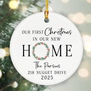 Our First Christmas In Our New Home Ornament, Personalized New Home, New Home Ornament, Housewarming Gift, Christmas Ornament