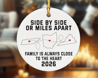 Family Long Distance Ornament, Side By Side Or Miles Apart Gift, Custom State To State Ornament, Family Christmas Ornament