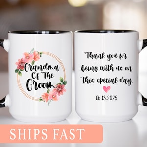 Grandma Of The Groom Mug, Personalized Wedding Mug, Gift For Grandma, Grandmother Wedding Mug, Gift From Groom, Granny Gift, Grandma Mug