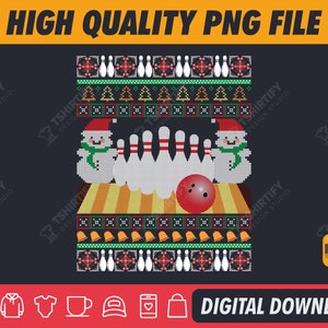 Ugly Christmas Sweater Png, Bowling Shirt Design, Christmas Png, Christmas Ugly Sweat, Ugly Sweater Designs, Digital Download