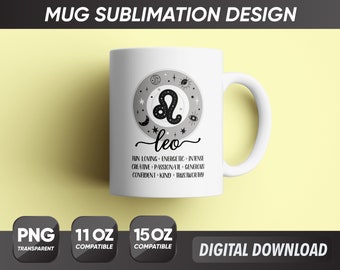 Leo Mug Png, Leo Zodiac Signs Png, Astrology Zodiac Symbols Png, Zodiac Traits Mug Png, Mug Sublimation Designs 11oz 15oz Sublimation
