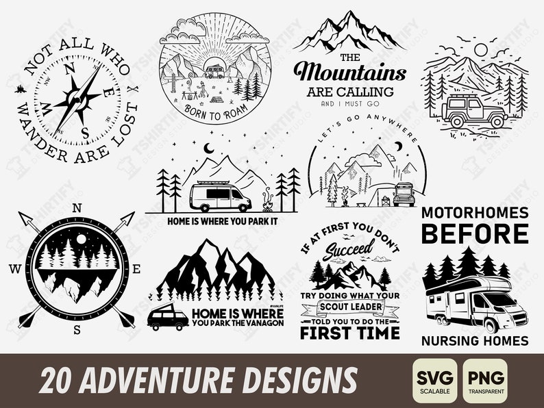 Pode incluir: Um conjunto de 20 ilustra&ccedil;&otilde;es de design de aventura em preto e branco com montanhas, &aacute;rvores, uma b&uacute;ssola, uma van e texto. O texto inclui frases como "Home is where you park it", "The mountains are calling" e "Motorhomes before nursing homes".