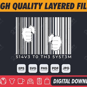 May include: Black and white illustration of a barcode with two hands reaching out from behind the bars. The text below the barcode reads "514V3 TO TH3 5Y5T3M".