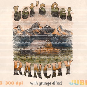 Let&#39;s Get Ranchy png: retro-westers ontwerp (digitale download)