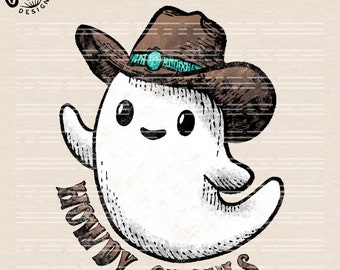 Howdy Ghouls PNG: Cowboy Ghost, Western Halloween (Digital Download)