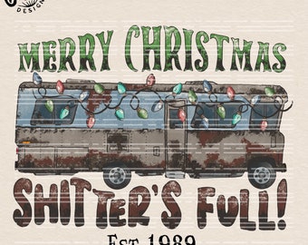 Shitters Full Christmas Vacation PNG: Retro Movie Camper (Digital Download)
