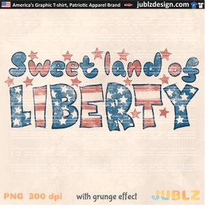 Sweet land of liberty png, 4th of July sublimations, USA celebrations, 4th of July, America, Digital Download, Sublimation Design