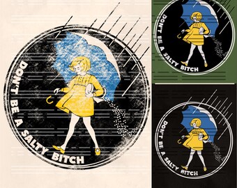 Don't Be A Salty Bitch Png, Gift For Sarcastic Person,Trendy Joke Png, Sarcasm Png,Funny Meme Png, Funny Png For Women, Sublimation, Bougie