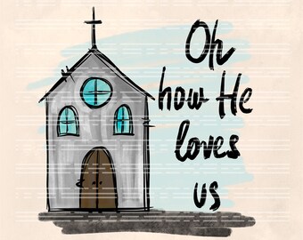 Iglesia Rural PNG: Versículo bíblico "Oh, cuánto nos ama" (Descarga digital)