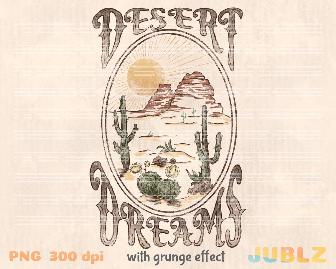 Desert Dreams PNG Western PNG Grunge Png Desert PNG Hippie - Etsy