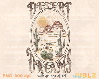 Sueños del desierto PNG: Diseño retro de sublimación estilo western (descarga digital)