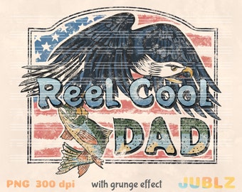 Reel Cool Dad png, Fathers Day png, Fishing American Flag, Fishing Lover, Fishing Dad Png, Gift for gad, Cool gad gift, Fathers Day gift
