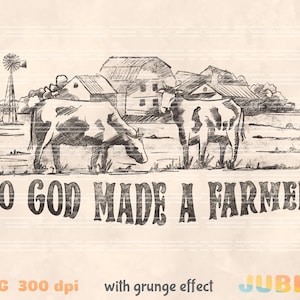 Gott machte einen Bauer PNG, Ranchy Png, Druckvoller Png, digitaler Download, Sublimationsdesign, sofortiger digitaler Download, Design Png, Land Png