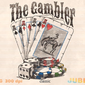 The Gambler Png, Country Music Png, Lyrics png, Instant Digital Download, Designs Downloads, Sublimation Download, Country Png