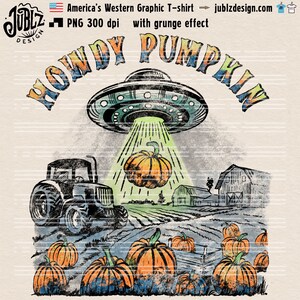 May include: A vintage-style illustration of a UFO hovering over a pumpkin patch. The UFO is green and has a beam of light shining down on a large orange pumpkin. The text "HOWDY PUMPKIN" is written in a colorful, stylized font around the UFO.