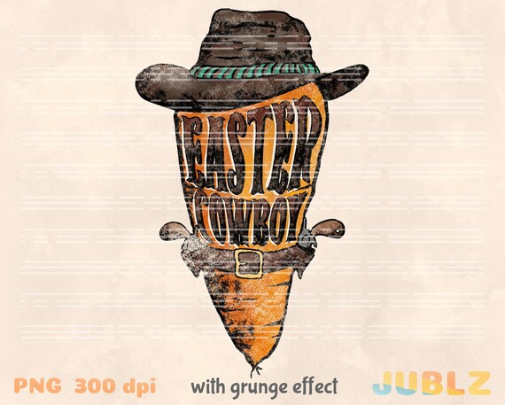 Easter Cowboy Carrot PNG: Western Holiday Sublimation (Grunge)