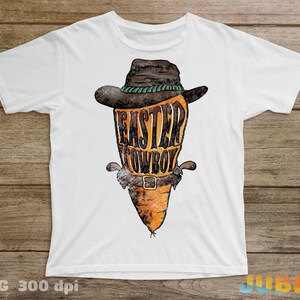 May include: White t-shirt with a cartoon carrot wearing a cowboy hat and the text "Easter Cowboy".
