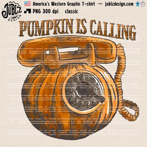 Pumpkin Png, Pumpkin Is Calling Png, Fall PNG, Fall Sublimation Design, Fall Png, Autumn Sublimation, Fall Png