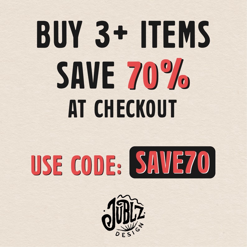 以下が含まれることがあります： 「BUY 3+ ITEMS SAVE 70% AT CHECKOUT」と「USE CODE: SAVE70」のテキストが書かれた黒と赤のグラフィック。Jublz Designのロゴがグラフィックの下部に表示されています。