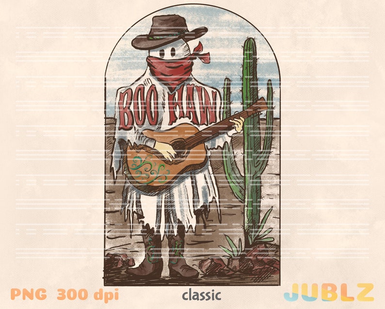 May include: A digital illustration of a ghost wearing a cowboy hat and bandana, playing a guitar in a desert landscape with a cactus. The ghost is wearing a white sheet and has the words "Boo Haw" written on it.