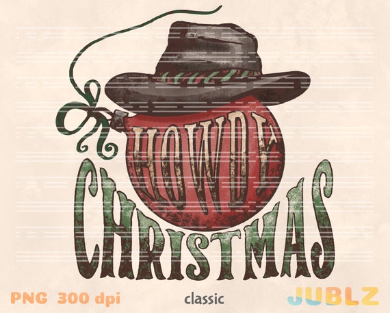 Howdy Christmas PNG: Western Holiday Sublimation (Digital Download)