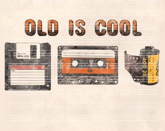 Old Is Cool Png, Sublimation Digital Design Download, 35 mm Png, Cassette Png, Retro Png, Boho Png, Vintage Png, 80’s, 90’s