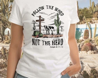 Christian Western PNG: Follow The Word, Not The Herd (Digital Download)
