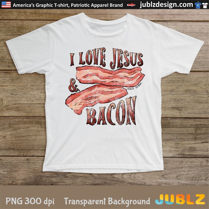 Amo a Jesús y al Tocino PNG - Diseño Cristiano de Sublimación (Descarga Digital) imagen 2