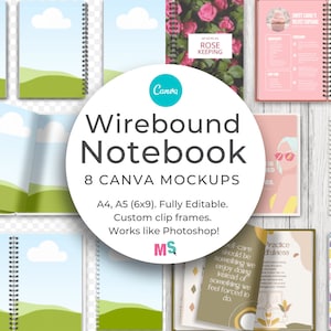 May include: A collection of wirebound notebook mockups with various cover designs, including floral, recipe, and landscape themes. The image displays open and closed notebooks, showcasing the versatility of the designs. Text on the image reads "Wirebound Notebook" and "8 Canva Mockups".