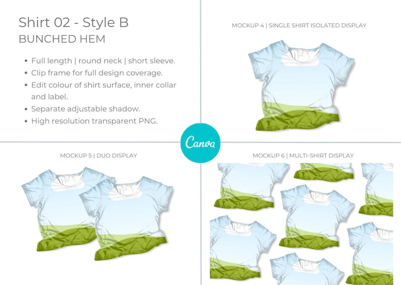 Canva Tshirt 02 Mockup template. Works like Photoshop. Includes 12 mockups. 3 styles and 3 layouts. Features clip frames to drag and drop your designs into. Underlying detail remains visible. Display image showing 3 x Style B mockups - bunched hem.