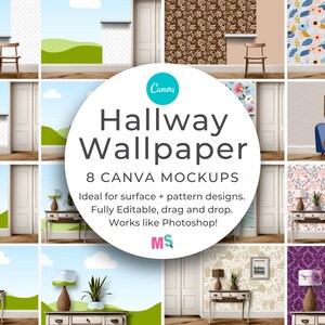 May include: Eight Canva mockups featuring hallway wallpaper designs. The mockups show different wallpaper patterns and furniture arrangements, including a couch, a chair, a table, and a lamp. The text "Hallway Wallpaper" and "8 Canva Mockups" is displayed in the center of the image.