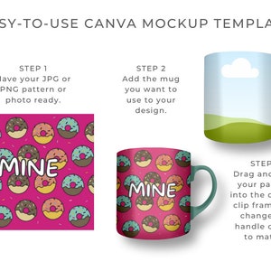 Ceramic Coffee Mug Mockup for Canva with custom clip frames, fully editable, drag and drop. Works like Photoshop! Display image shows steps 1 to 3 on how to use the mockup in  Canva to display your designs.