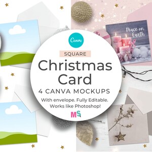Image shows a square Christmas Card Canva Mockup with moveable objects and props that are also editable. On the right can be seen two empty mockups of a card and white envelope on a transparent background with uncoloured props. On the left are the same two mockups on coloured backgrounds with the envelopes coloured and designs added to the cards. The props have also been moved and coloured. In the centre is a white circle with 'Square Christmas Card - 4 Canva Mockups' text on it, Mockup Scene