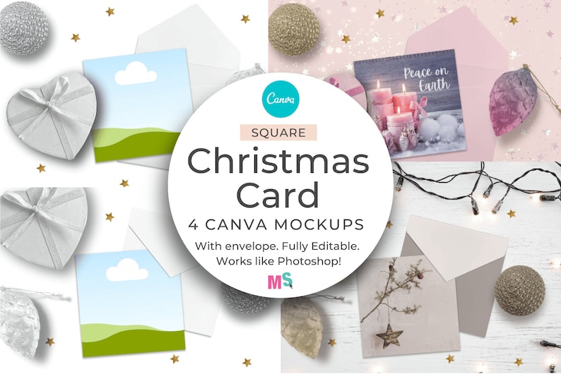Image shows a square Christmas Card Canva Mockup with moveable objects and props that are also editable. On the right can be seen two empty mockups of a card and white envelope on a transparent background with uncoloured props. On the left are the same two mockups on coloured backgrounds with the envelopes coloured and designs added to the cards. The props have also been moved and coloured. In the centre is a white circle with 'Square Christmas Card - 4 Canva Mockups' text on it, Mockup Scene