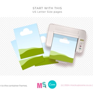 May include: Mockup of a printer printing a stack of US Letter size pages with a green field and a white cloud design. The text "START WITH THIS" and "US Letter Size pages" is visible above the printer.