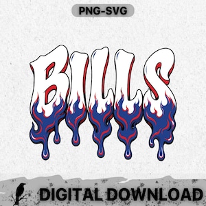 Peut inclure: Un design graphique numérique affichant le mot BILLS en grandes lettres blanches de style bulle. La partie inférieure de chaque lettre se transforme en un effet de coulure rappelant des flammes bleues et rouges. Le texte PNG-SVG figure en haut et DIGITAL DOWNLOAD en bas.