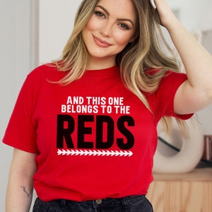 And this one belongs to on sale the reds shirt