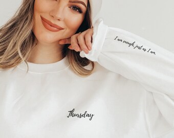 Donderdag weekdag motivatie sweatshirt, positieve bevestiging trui, motiverende inspirerende mouw schrijven, nieuwe moeder cadeau, cadeau voor haar