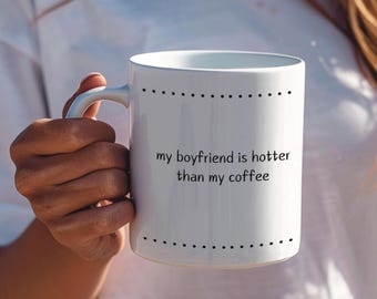 Taza Mi novio es más atractivo que mi café Taza de cerámica Regalo