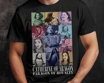 Catherine of Aragon Shirt: Six The Musical Broadway Tee