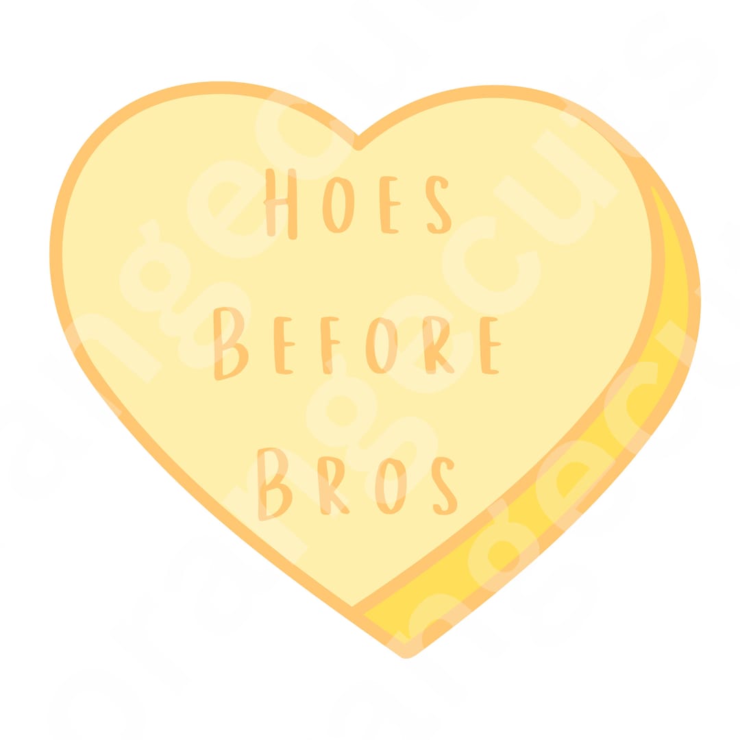 Hoes Before Bros Svg Galentine Svg Galentines Day Svg Etsy