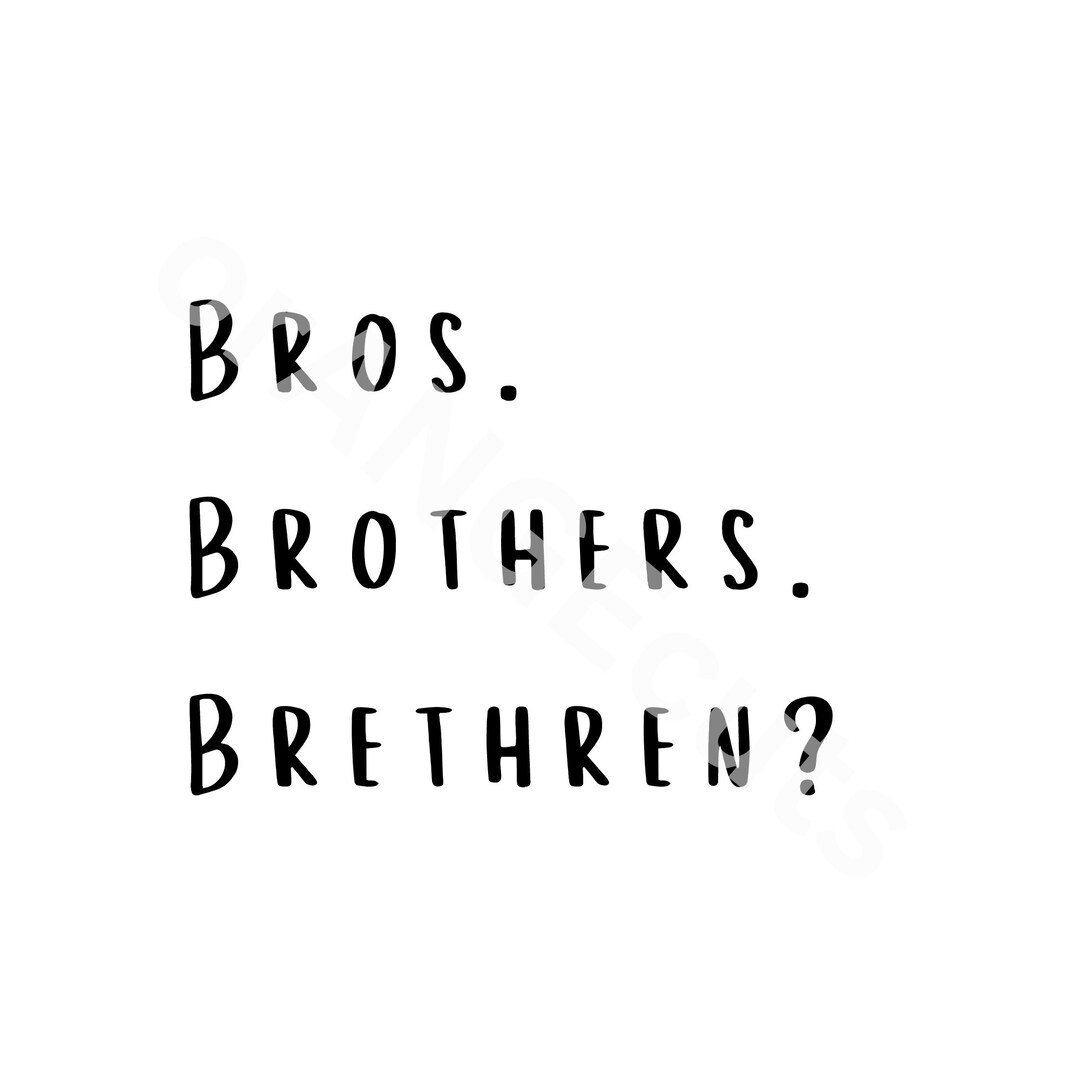 Bros Brothers Brethren She's the Man Movie Quote Boy Etsy