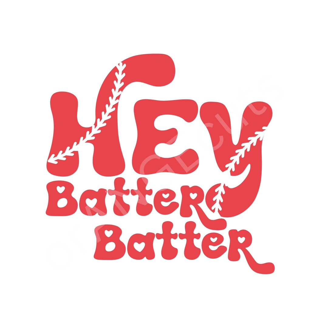 Hey Batter Batter SVG Baseball Svg Baseball Mama Baseball - Etsy