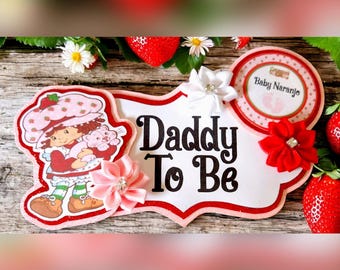 Baby Girl Light Pink Red White Strawberry Girl Themed Daddy Badge