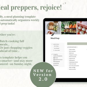 May include: A digital meal planning template displayed on a laptop screen. The template is designed to organize weekly meal prep tasks. The image includes text that says "Meal preppers, rejoice!" and "NEW for Version 2.0."