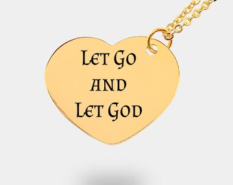 Let Go and Let God Sober Recovery Pendant - Alanon and AA Jewelry - Necklace Gift for Women - Name, Quote, Date Can Be Engraved on Back