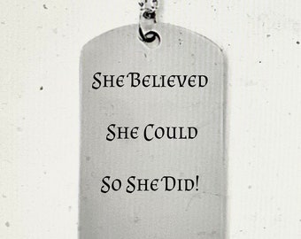 She Believed She Could, So She Did Necklace for Self-Confident Women - Alanon and AA Jewelry - Engravable Back - Gift for Her, Friend, Mom