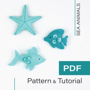 Felt Sea Animals Pattern & Instructions (pdf) - Fish Sewing Pattern / Sea Star Sewing Pattern / Felt Sea Creatures